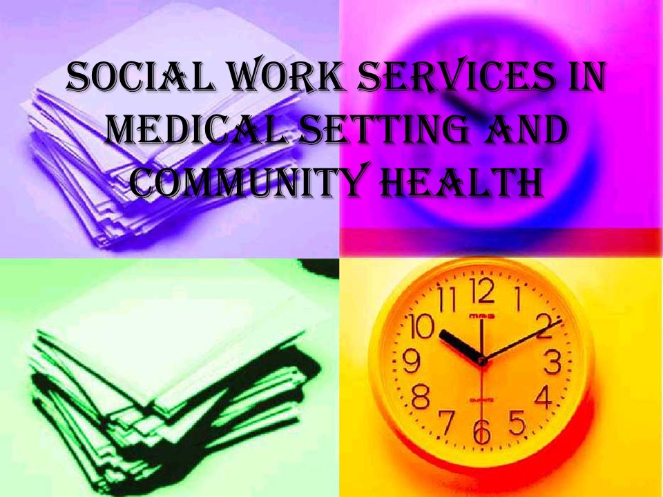 Medical Setting and Community Health